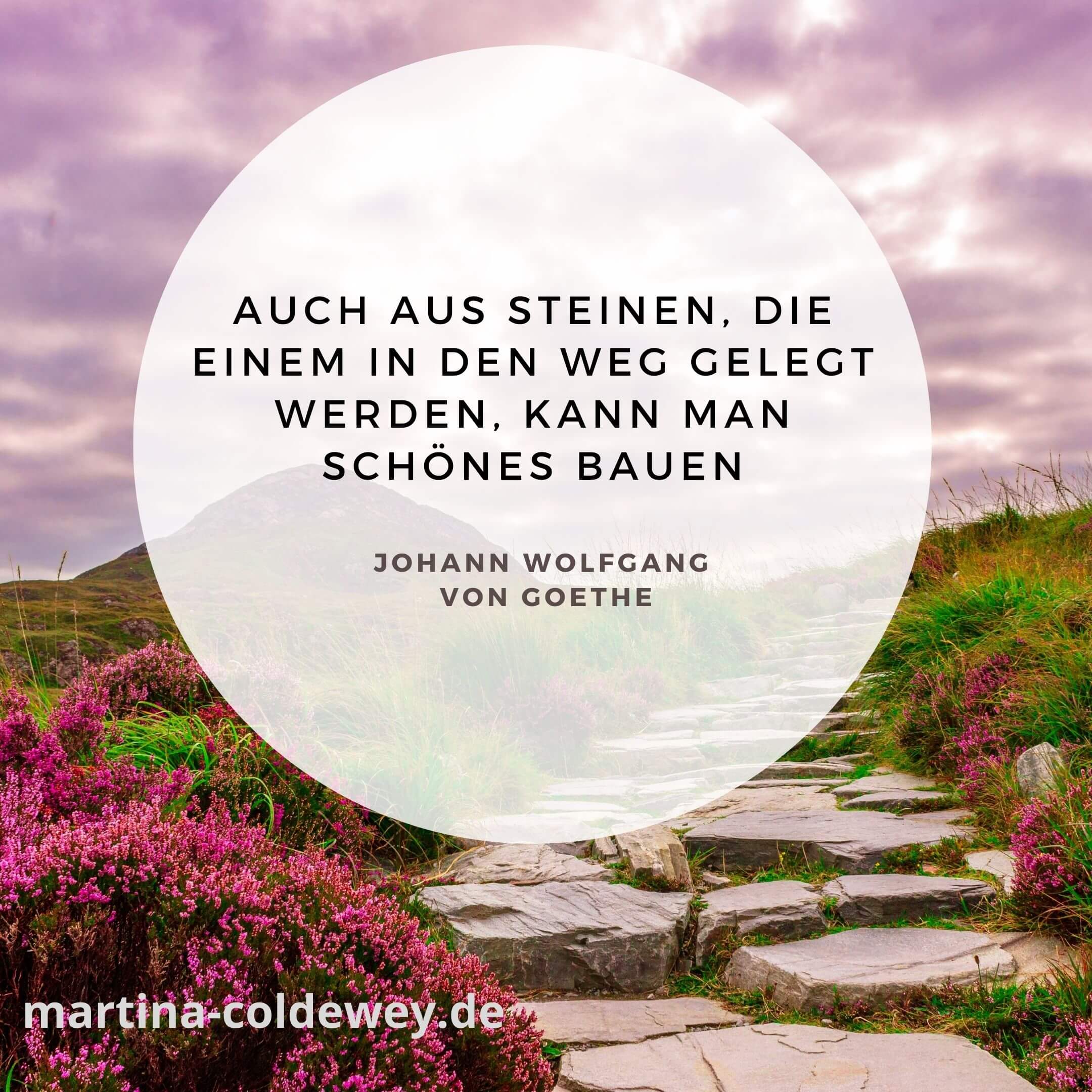 Goethe Zitat mit Steinen im Weg